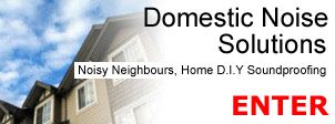 Domestic Soundproofing, D.I.Y Soundproofing, Soundproofing, Noisy neighbours